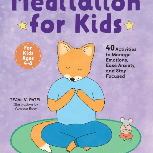 Meditation for Kids By Tejal Patel